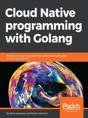cover image of Cloud Native programming with Golang